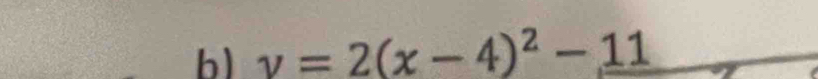 v=2(x-4)^2-11