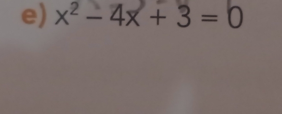 x^2-4x+3=0