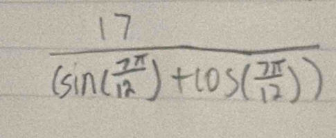 frac 17(sin ( 7π /12 )+cos ( 7π /12 ))