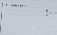 Solve for x
 6/x =-