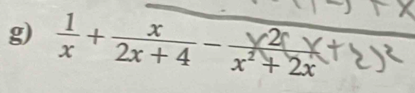  1/x + x/2x+4 -frac surd 2surd x^2+2x