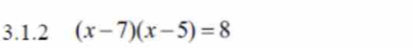 (x-7)(x-5)=8