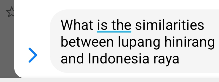 What is the similarities 
between lupang hinirang 
and Indonesia raya