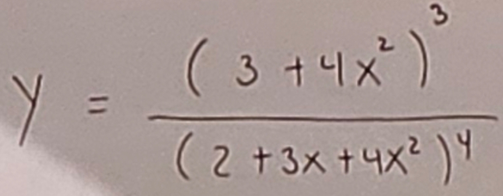 y=frac (3+4x^2)^3(2+3x+4x^2)^4