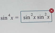 sin^4x=|sin^2xsin^2x