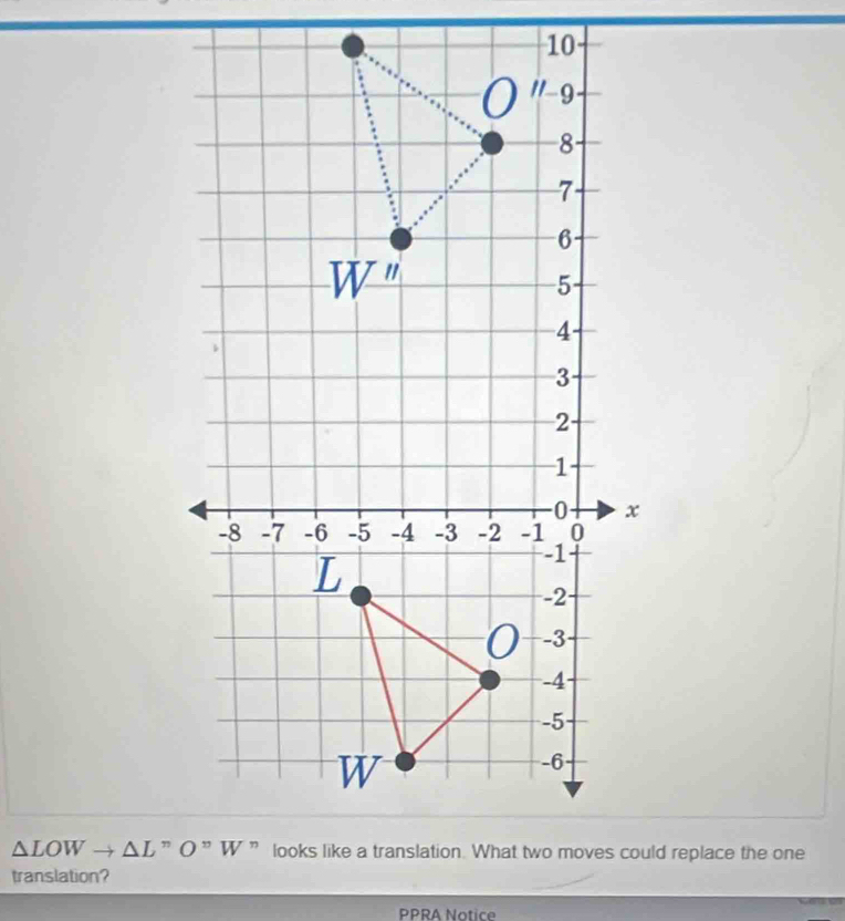 △ LOWto △ L''O'W
translation? 
PPRA Notice