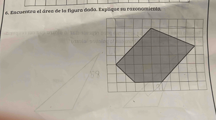 Encuentra el área de la figura dada. Explique su razonamiento.