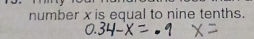 number x is equal to nine tenths.