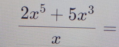  (2x^5+5x^3)/x =