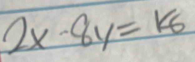 2x-8y=k6