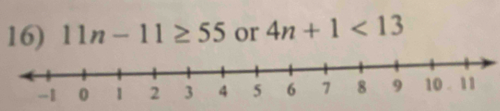 11n-11≥ 55 or 4n+1<13</tex>