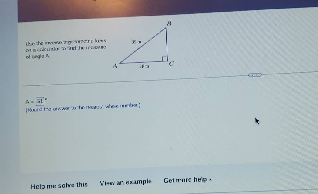 Solved: Use the inverse trigonometric keys on a calculator to find the ...