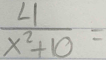  4/x^2+10 =