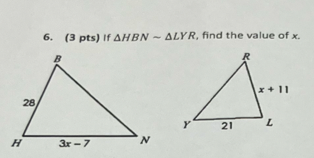 If △ HBNsim △ LYR , find the value of x.