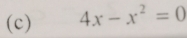 4x-x^2=0