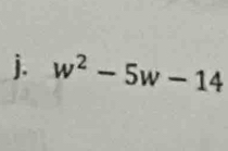 w^2-5w-14