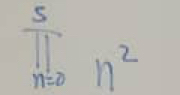 limlimits _(n=0)^5n^2