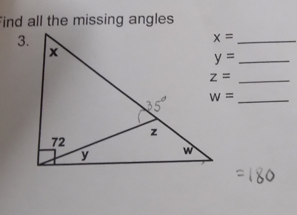 Find all the missing angles 
3.
x= _ 
_ y=
z= _
w= _