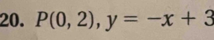 P(0,2), y=-x+3