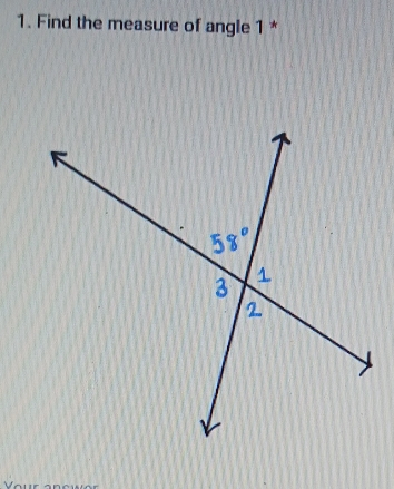 Find the measure of angle 1 *