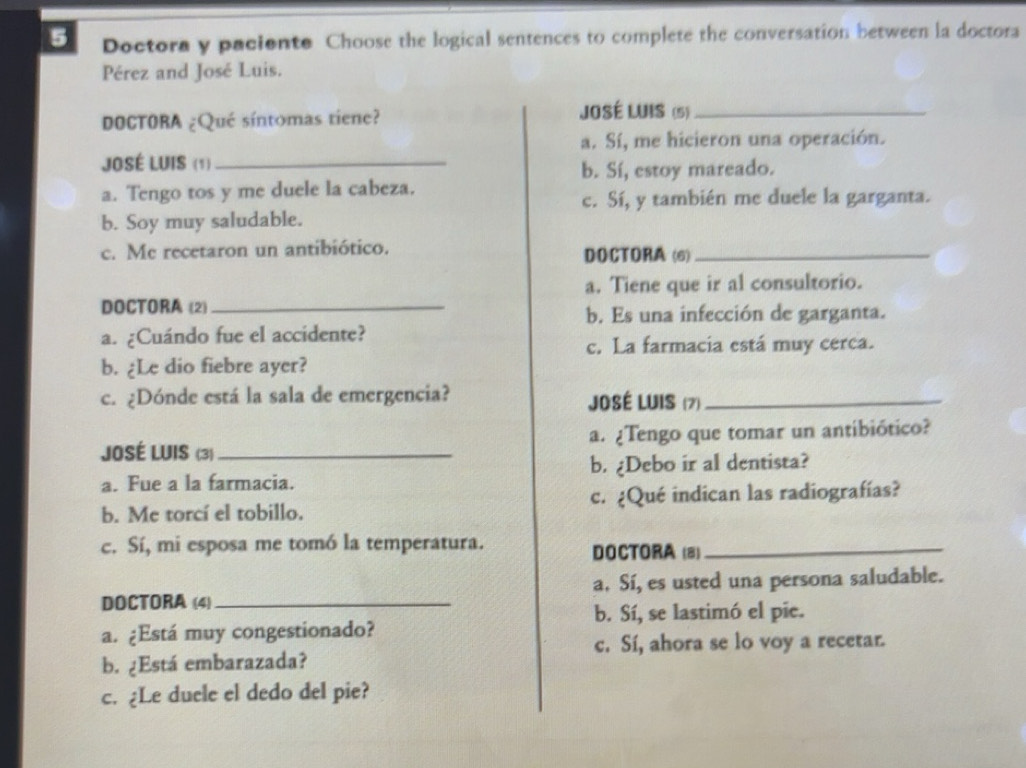 Solved: Doctora y paciente Choose the logical sentences to complete the ...