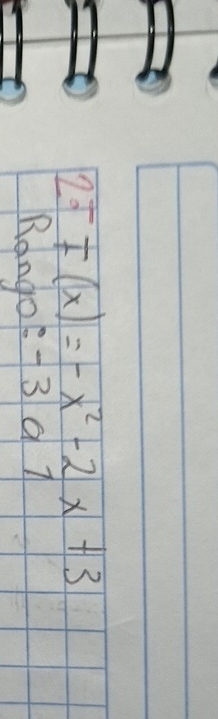 2^-F(x)=-x^2-2x+3
Rango +3 97