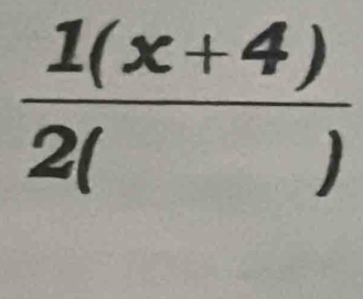  (1(x+4))/2() 