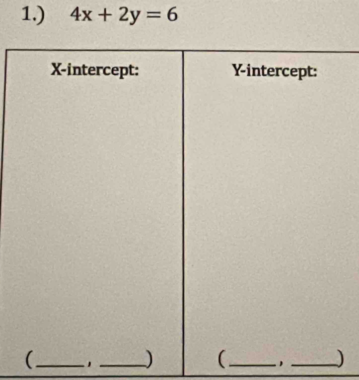 1.) 4x+2y=6
1_1_)