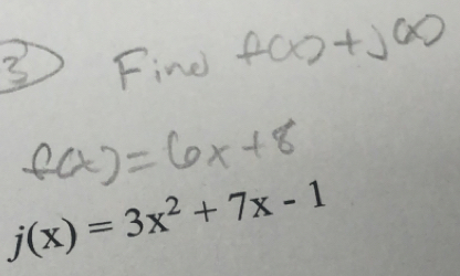 j(x)=3x^2+7x-1