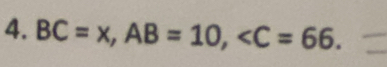 BC=x, AB=10, .