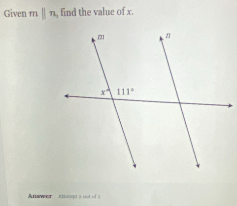 Given mparallel n , find the value of x.
Answer Altismpt 2 out of 2