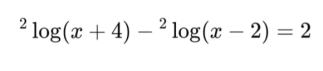 ^2log (x+4)-^2log (x-2)=2