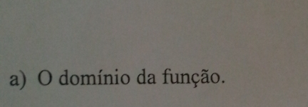 domínio da função.