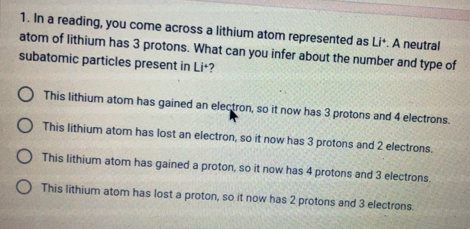 Solved: In a reading, you come across a lithium atom represented as LI ...