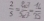 frac 25= 6/5 =frac 16