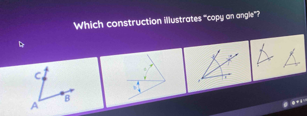 Which construction illustrates “copy an angle”?