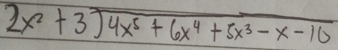 2x^2+3sqrt(4x^5+6x^4+5x^3-x-10)