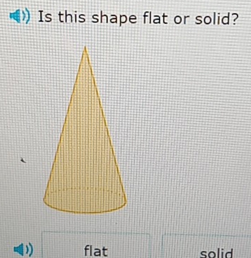 Is this shape flat or solid?
flat solid