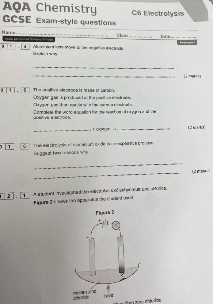 Solved: AQA Chemistry C6 Electrolysis GCSE Exam-style questions Name ...