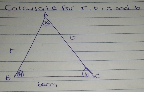 Calculate for r, o, a and b