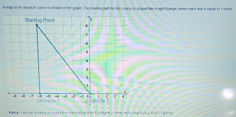Solved: A map of an obstacle course is shown in the graph. The running ...