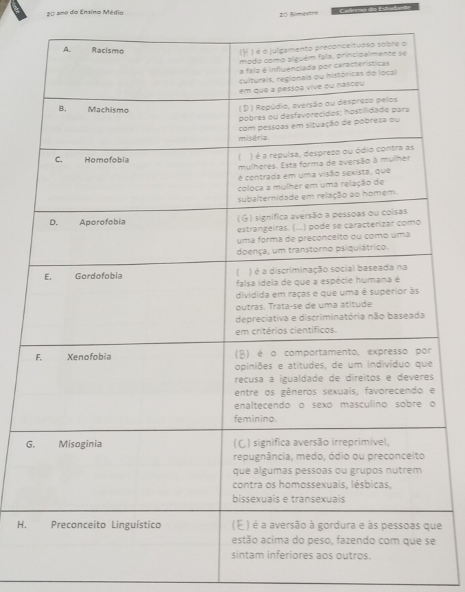 ano do Ensino Médio 
20 Blimestra Ciderna do Linvsiane 
G 
H.e