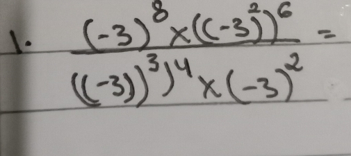 frac (-3)^8* ((-3)^2(-3)^3)^4* (-3)^2=