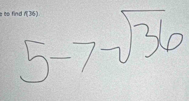 to find f(36).