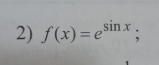 f(x)=e^(sin x);