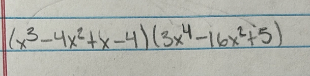 (x^3-4x^2+x-4)(3x^4-16x^2+5)