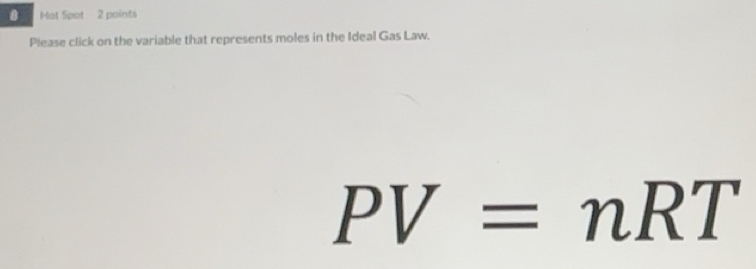 Solved: Hot Spot 2 points Please click on the variable that represents ...