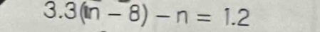 3(m-8)-n=1.2