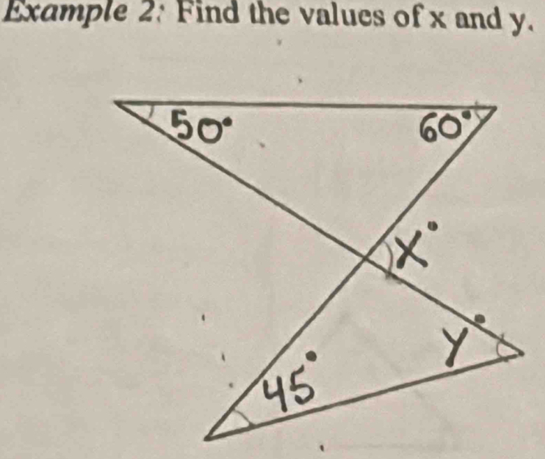 Example 2: Find the values of x and y.