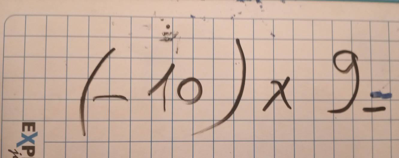 (-10)* 9=